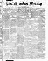 Kentish Mercury Saturday 17 May 1873 Page 1