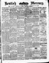 Kentish Mercury Saturday 17 July 1875 Page 1