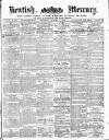 Kentish Mercury Saturday 09 September 1876 Page 1