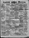 Kentish Mercury Saturday 09 February 1878 Page 1