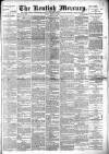 Kentish Mercury Friday 13 April 1883 Page 1