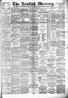 Kentish Mercury Friday 23 November 1883 Page 1