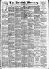 Kentish Mercury Friday 10 July 1885 Page 1