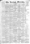Kentish Mercury Friday 01 July 1887 Page 1