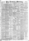 Kentish Mercury Friday 26 July 1889 Page 1