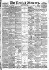 Kentish Mercury Friday 15 August 1890 Page 1
