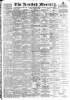 Kentish Mercury Friday 13 March 1891 Page 1
