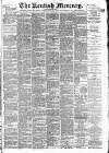 Kentish Mercury Friday 09 June 1893 Page 1
