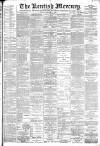 Kentish Mercury Friday 08 February 1895 Page 1