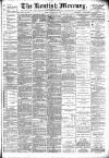 Kentish Mercury Friday 20 March 1896 Page 1