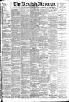 Kentish Mercury Friday 02 April 1897 Page 1