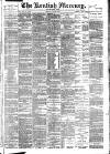 Kentish Mercury Friday 20 June 1902 Page 1