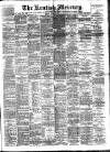 Kentish Mercury Friday 29 March 1907 Page 1