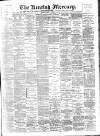 Kentish Mercury Friday 02 April 1909 Page 1