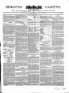 Brighton Gazette Thursday 16 May 1850 Page 1