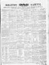 Brighton Gazette Thursday 14 February 1856 Page 1