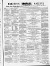 Brighton Gazette Thursday 11 February 1864 Page 1