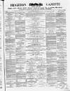 Brighton Gazette Thursday 10 March 1864 Page 1