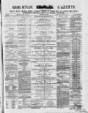 Brighton Gazette Thursday 31 May 1866 Page 1