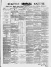 Brighton Gazette Thursday 15 August 1867 Page 1