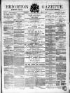Brighton Gazette Thursday 03 February 1870 Page 1