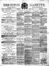 Brighton Gazette Thursday 01 June 1871 Page 1