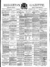 Brighton Gazette Thursday 05 December 1872 Page 1