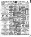 Brighton Gazette Saturday 07 April 1877 Page 1