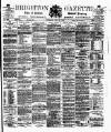 Brighton Gazette Thursday 16 May 1878 Page 1