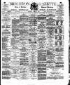 Brighton Gazette Thursday 03 April 1879 Page 1