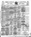 Brighton Gazette Saturday 10 January 1880 Page 1