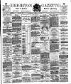 Brighton Gazette Saturday 21 January 1882 Page 1