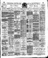 Brighton Gazette Thursday 27 July 1882 Page 1