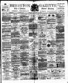 Brighton Gazette Saturday 27 January 1883 Page 1