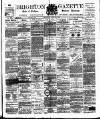 Brighton Gazette Saturday 30 June 1883 Page 1