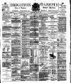 Brighton Gazette Thursday 05 July 1883 Page 1