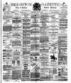 Brighton Gazette Thursday 12 July 1883 Page 1