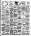 Brighton Gazette Thursday 26 July 1883 Page 1