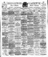 Brighton Gazette Saturday 20 October 1883 Page 1