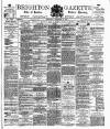 Brighton Gazette Thursday 08 November 1883 Page 1