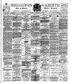 Brighton Gazette Saturday 24 November 1883 Page 1