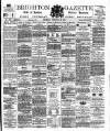 Brighton Gazette Thursday 21 February 1884 Page 1