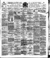 Brighton Gazette Saturday 07 February 1885 Page 1