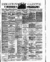 Brighton Gazette Saturday 11 April 1885 Page 1