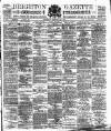 Brighton Gazette Thursday 24 February 1887 Page 1