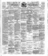 Brighton Gazette Thursday 28 February 1889 Page 1