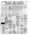 Brighton Gazette Saturday 13 April 1889 Page 1