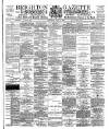 Brighton Gazette Saturday 01 June 1889 Page 1