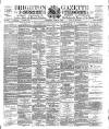 Brighton Gazette Thursday 13 June 1889 Page 1