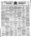 Brighton Gazette Saturday 13 May 1893 Page 1
